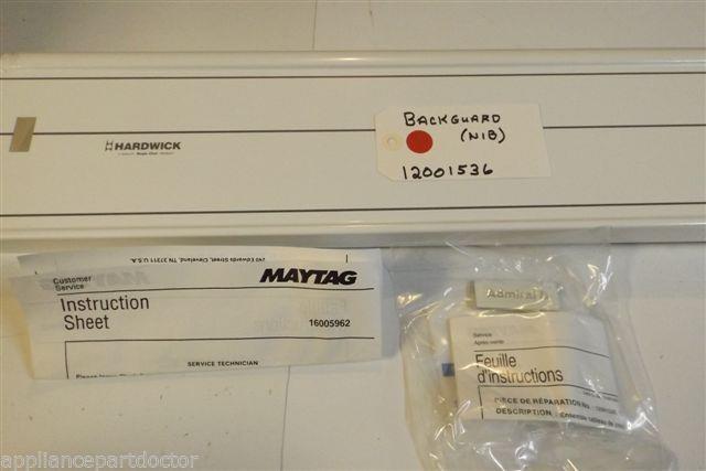 WHIRLPOOL STOVE 12001536 Backguard NEW IN BOX WHIRLPOOL STOVE 12001536 Backguard NEW IN BOX